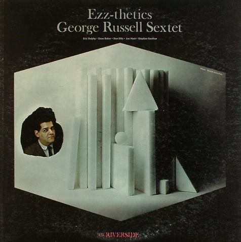 George Russell Sextet: Ezz-thetics (1961)